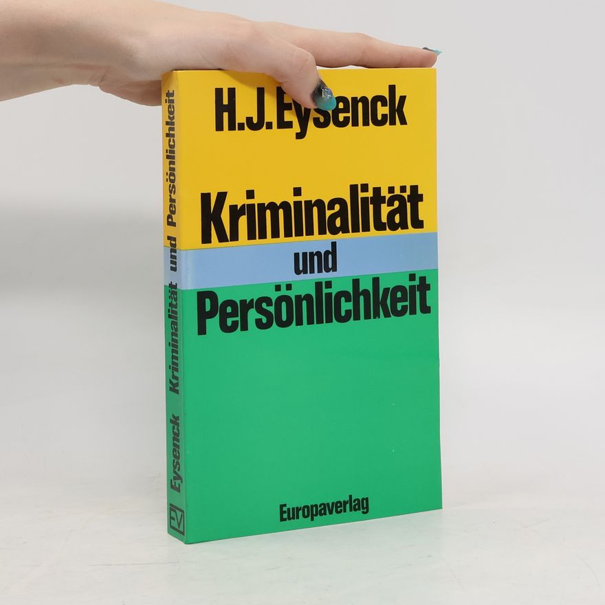 Hans Eysenck Kriminalität und Persönlichkeit