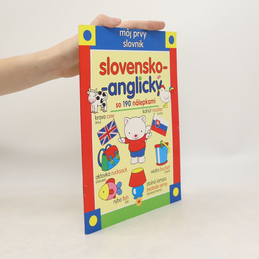 Autorenkollektiv Môj prvý slovník slovensko-anglický