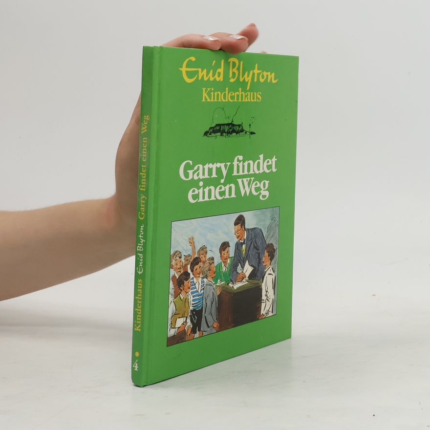 Enid Blyton Garry findet einen Weg