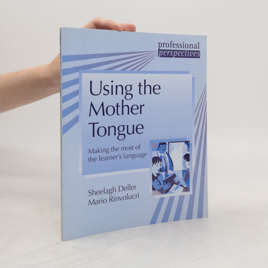 Sheelagh Deller Using the Mother Tongue