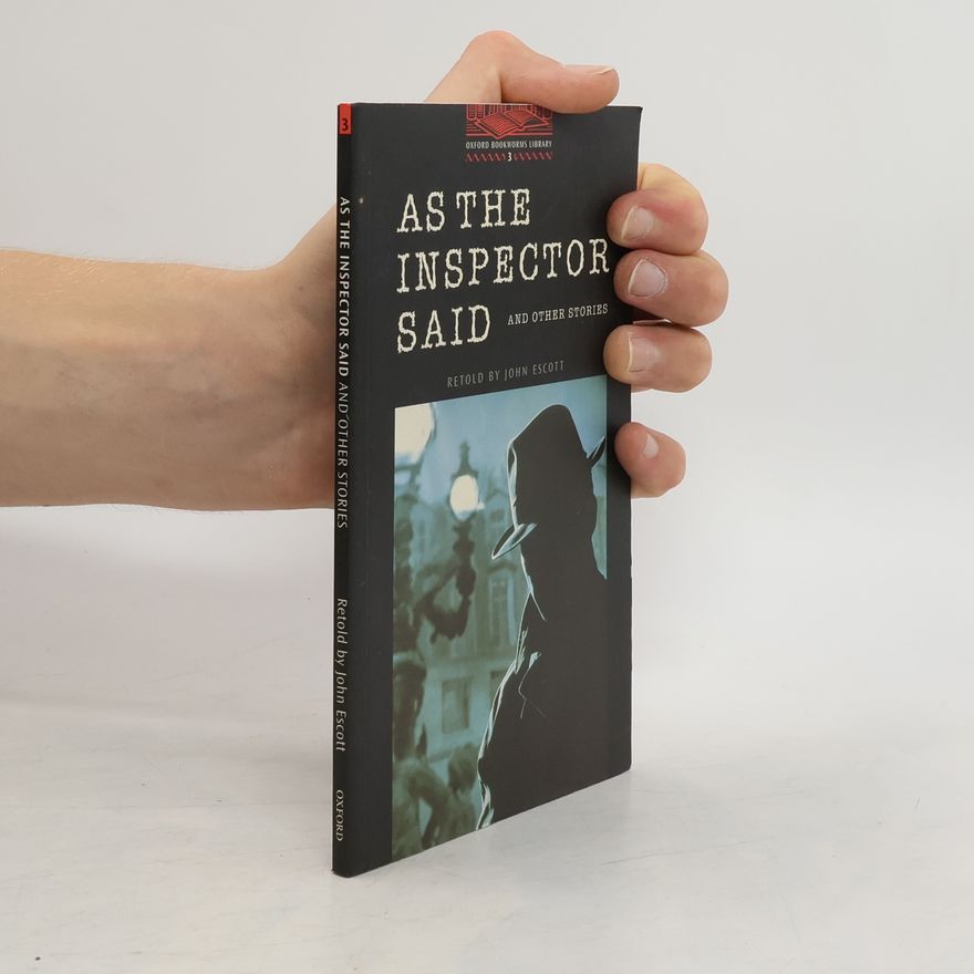 John Escott As the Inspector Said and Other Stories