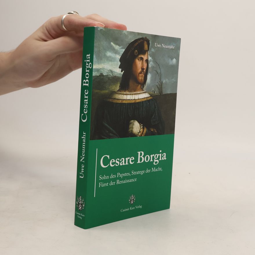 Uwe Neumahr Cesare Borgia