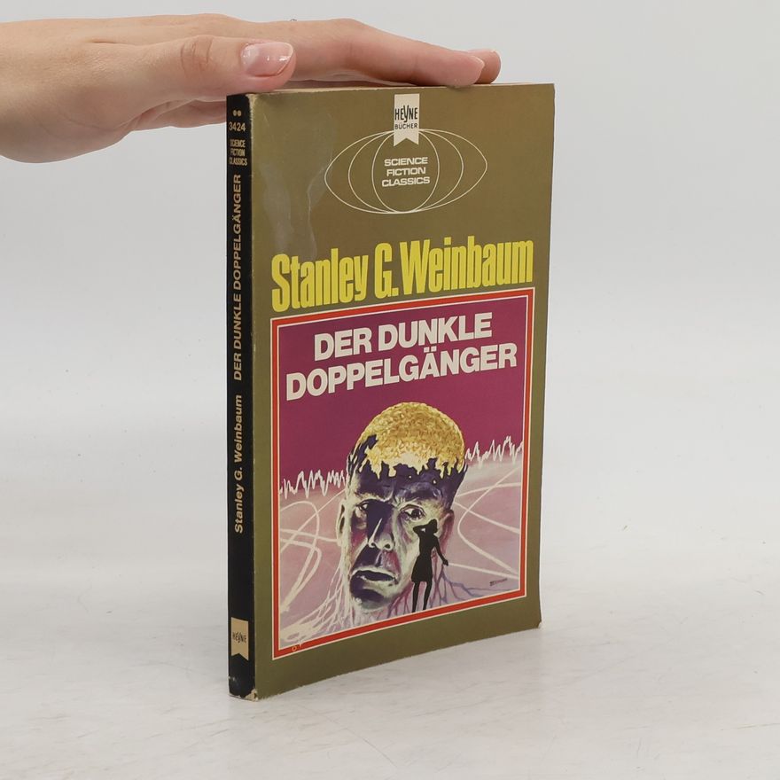 Stanley G. Weinbaum Der dunkle Doppelgänger