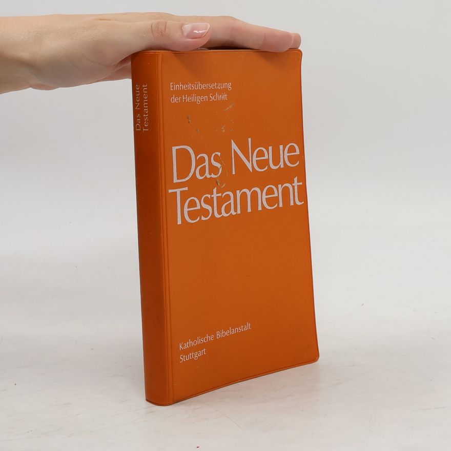 Autorenkollektiv Das Neue Testament. Einheitsübersetzung der Heiligen Schrift