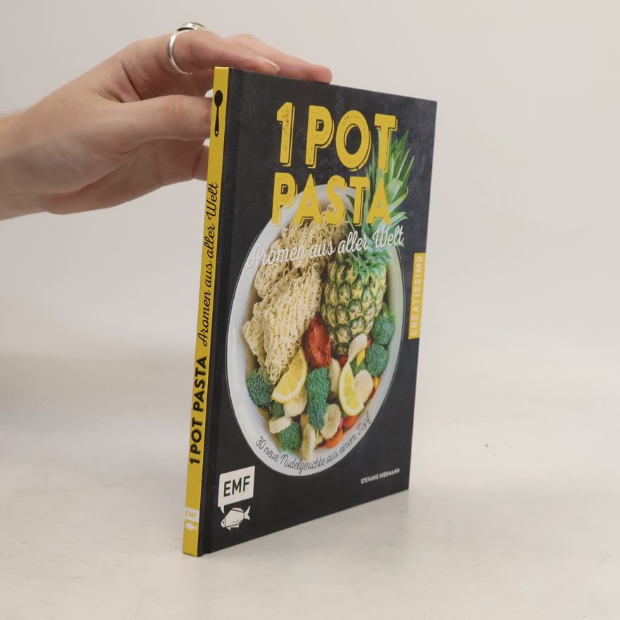 Stefanie Hiekmann 1 Pot Pasta