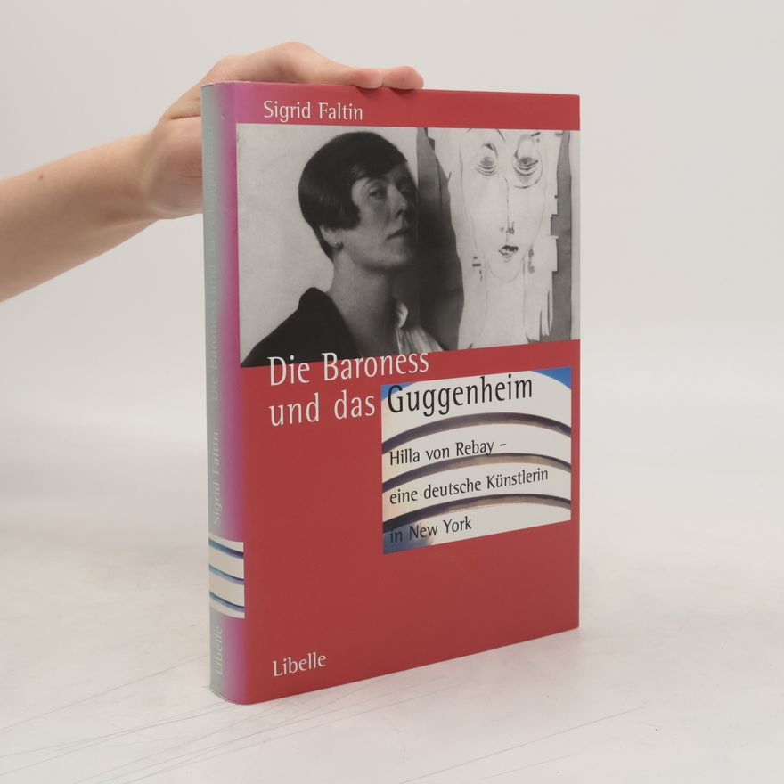 Sigrid Faltin Die Baroness und das Guggenheim