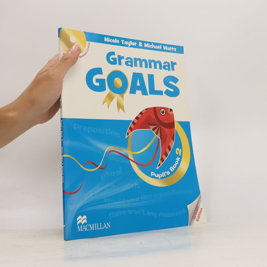 Nicole Taylor Grammar Goals Level 2 Pupil's Book Pack