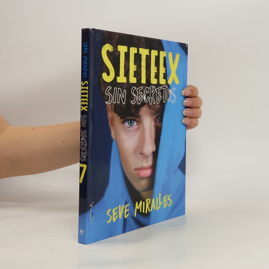 Seve Miralles Sieteex sin secretos