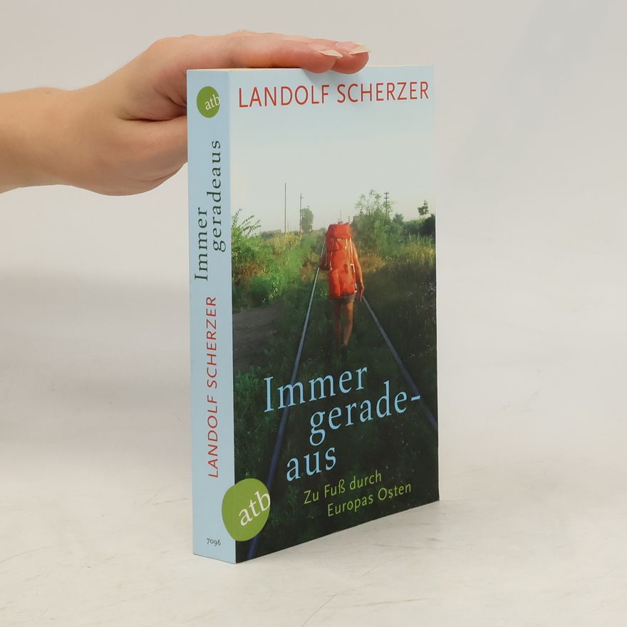 Landolf Scherzer Immer geradeaus