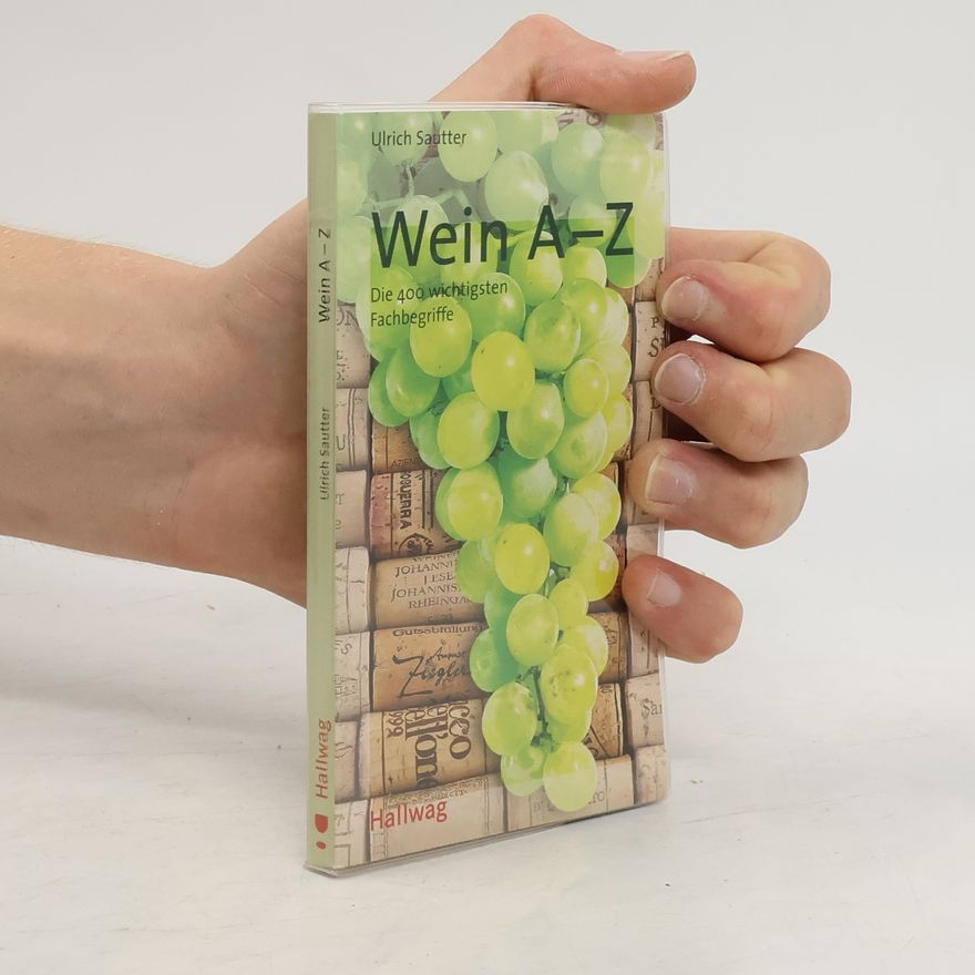 Ulrich Sautter Wein A - Z