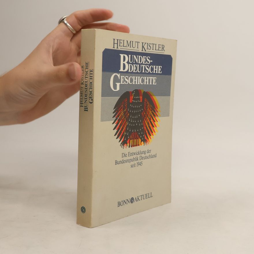Helmut Kistler Bundesdeutsche Geschichte