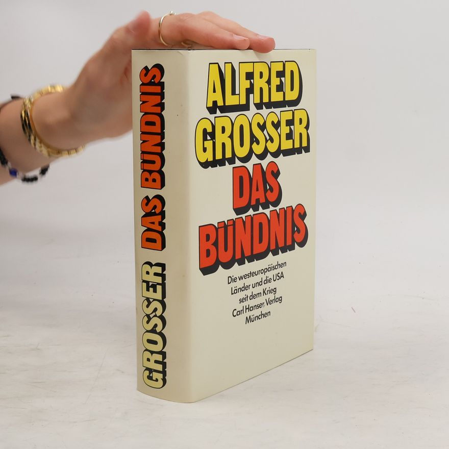 Alfred Grosser Das Bündnis