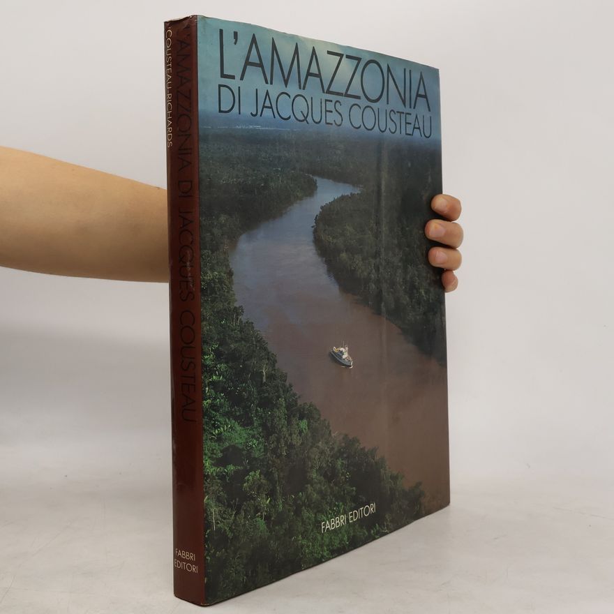 Jacques Yves Cousteau L´Amazzonia di Jacques Cousteau