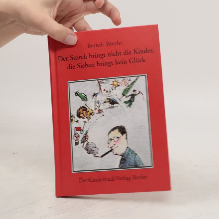 Klaus Vonderwerth Der Storch bringt nicht die Kinder, die Sieben bringt kein Glück