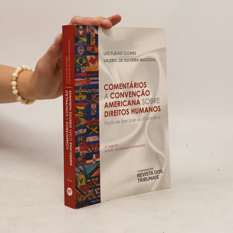 Valerio de Oliviera Mazzuoli Comentários à convenção americana sobre direitos humanos