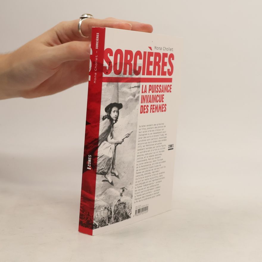 Mona Chollet Sorcières. La puissance invaincue des femmes