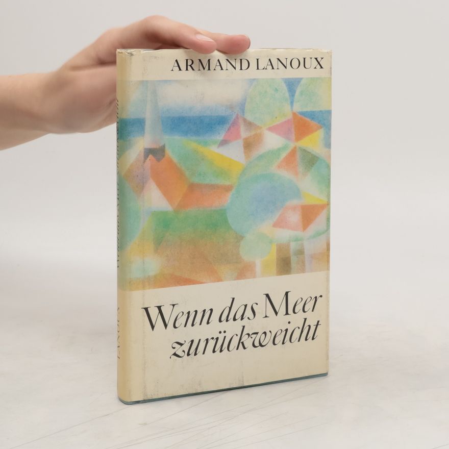 Armand Lanoux Wenn das Meer zurückweicht