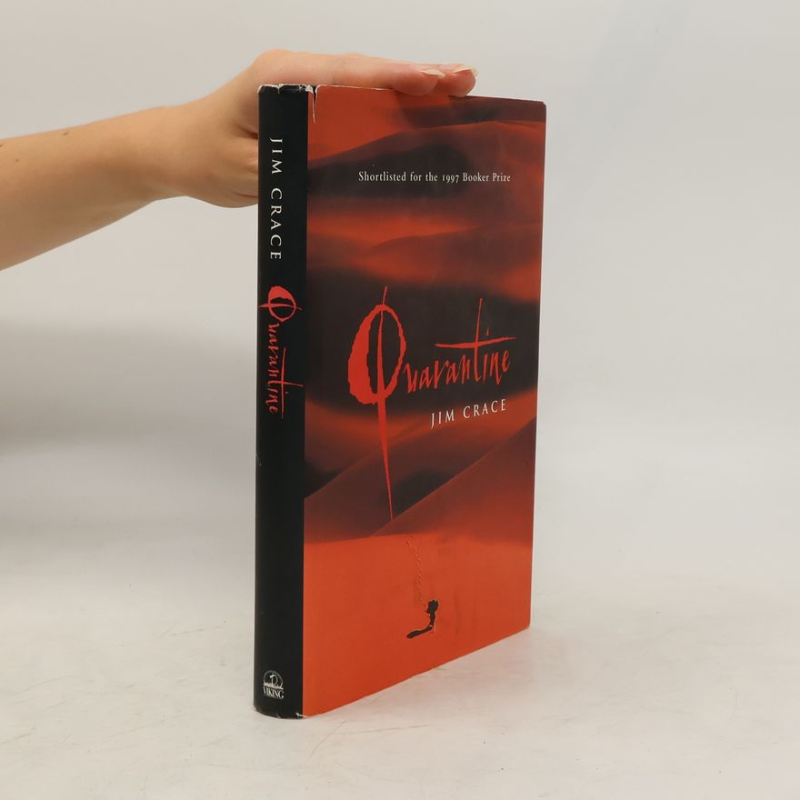 Jim Crace Quarantine