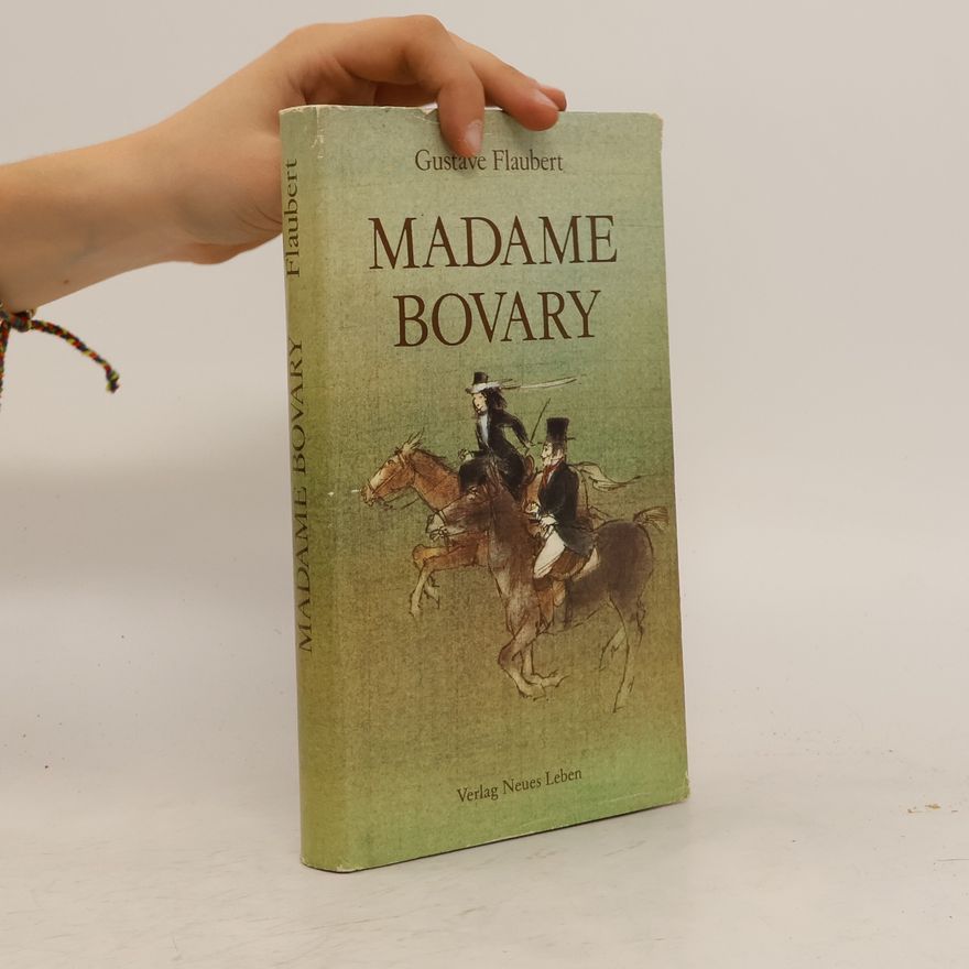 Gustave Flaubert Madame Bovary