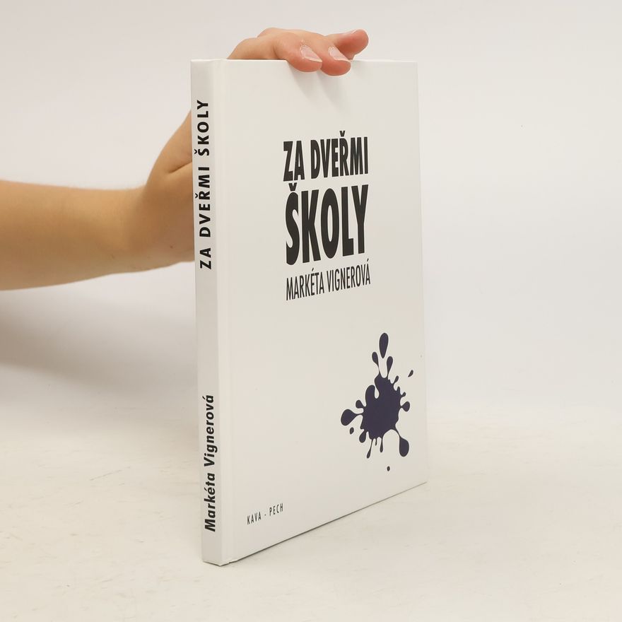 Markéta Vignerová Za dveřmi školy