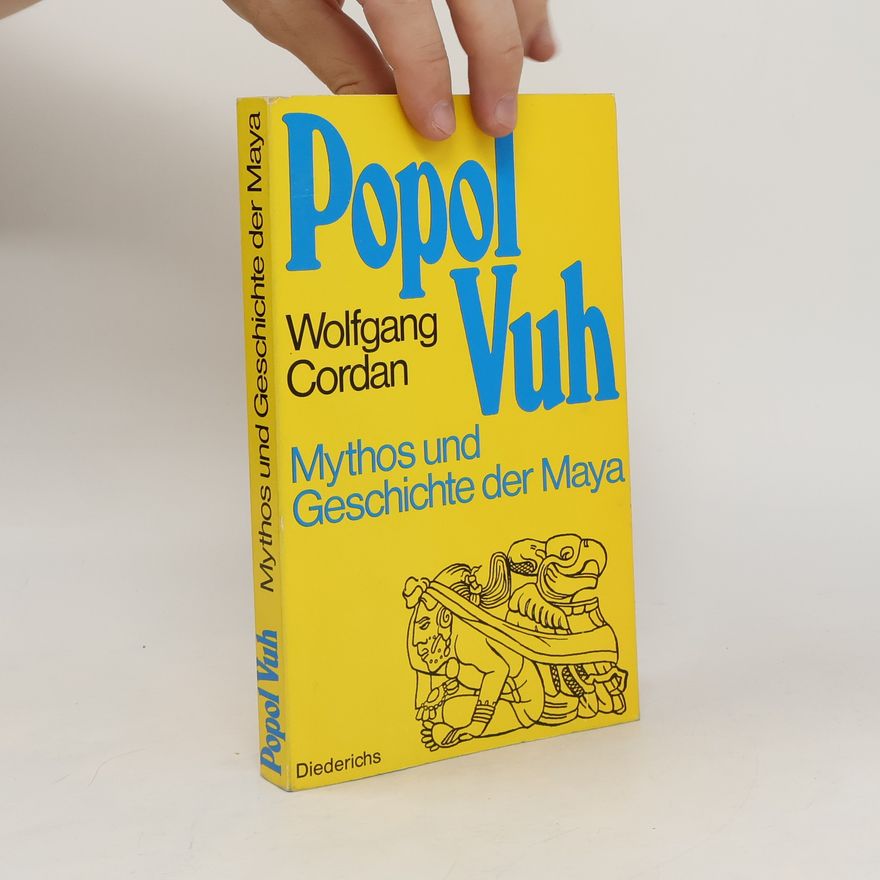 Wolfgang Cordan Popol vuh