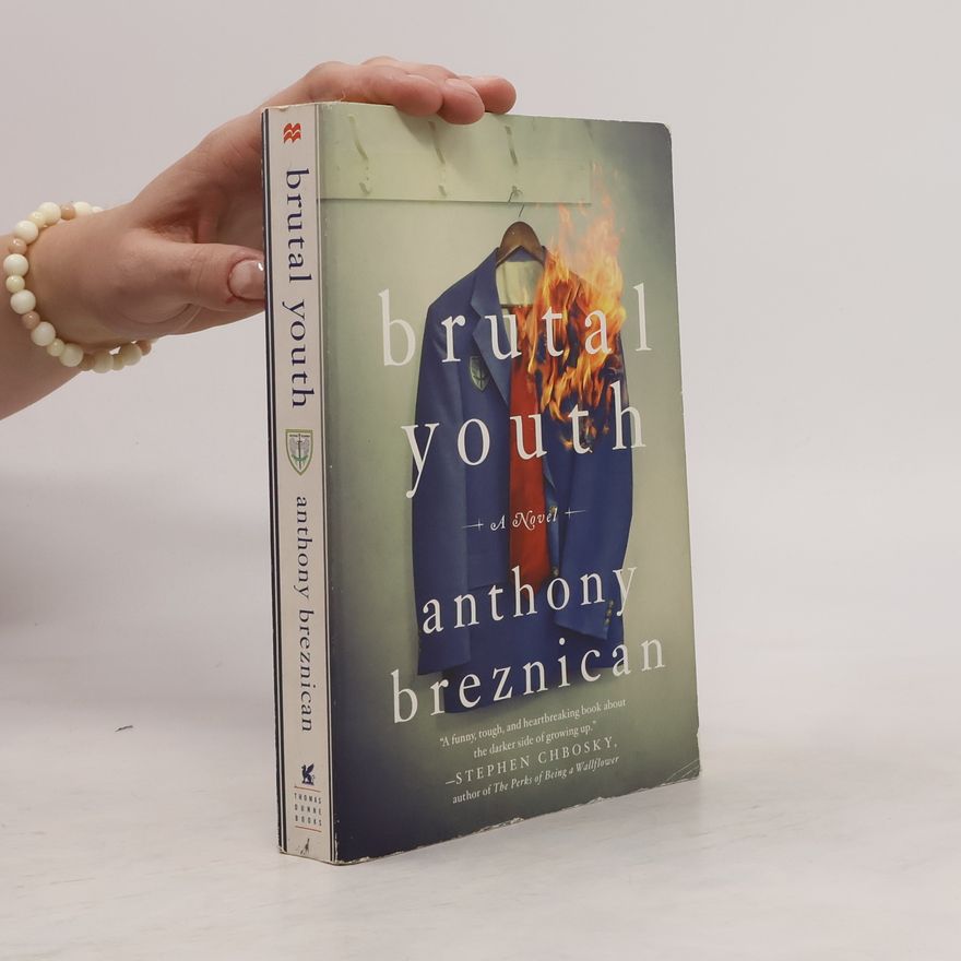 Breznican Anthony Brutal Youth