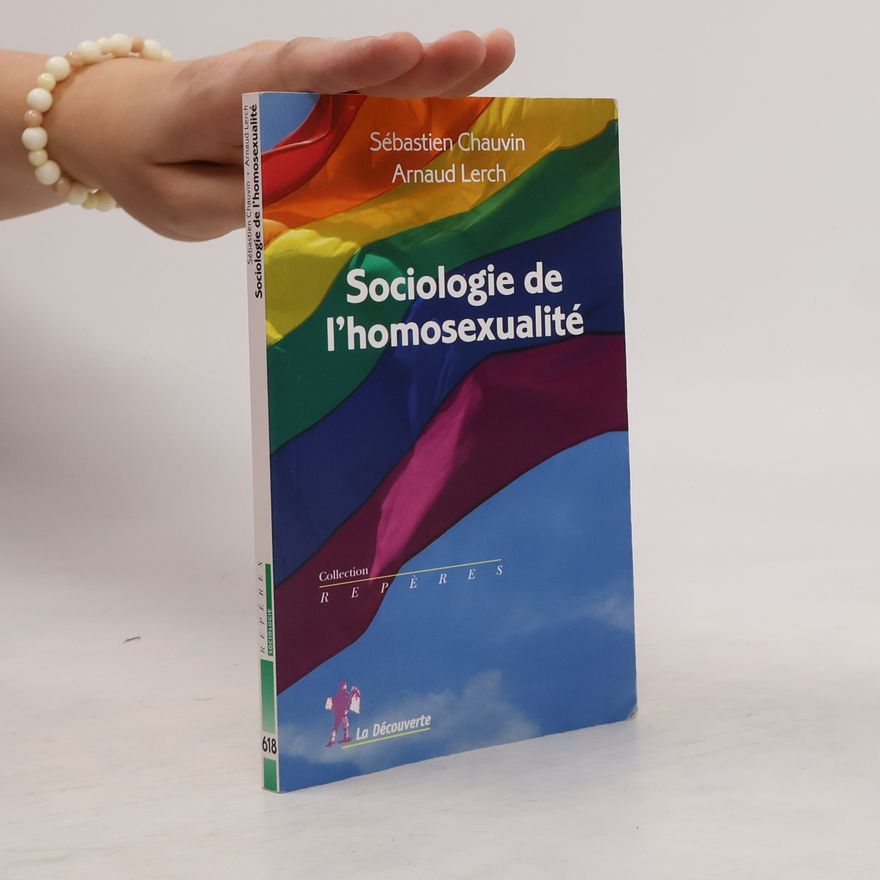 Arnaud Lerch Sociologie de l'homosexualité