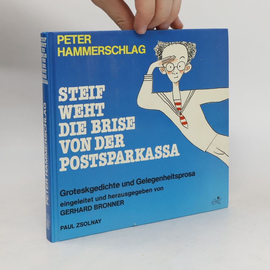 Peter Hammerschlag Steif weht die Brise von der Postsparkassa