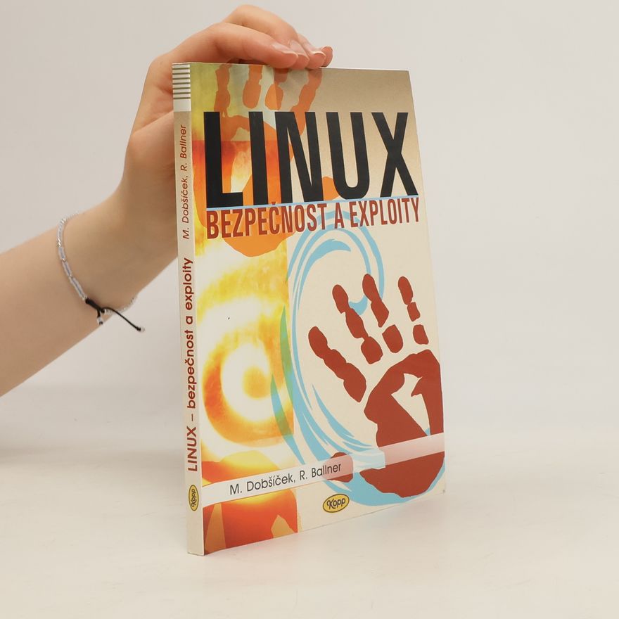 Radim Ballner Linux. Bezpečnost a exploity