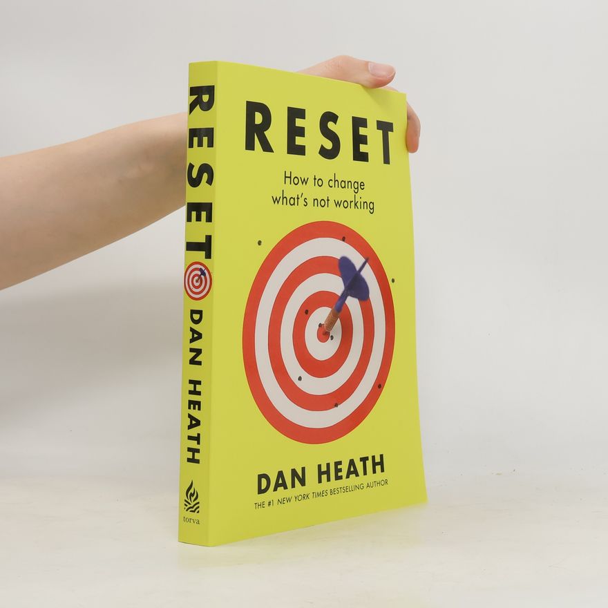 Dan Heath Reset