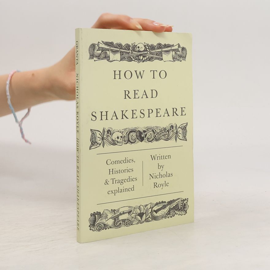 Nicholas Royle How To Read Shakespeare
