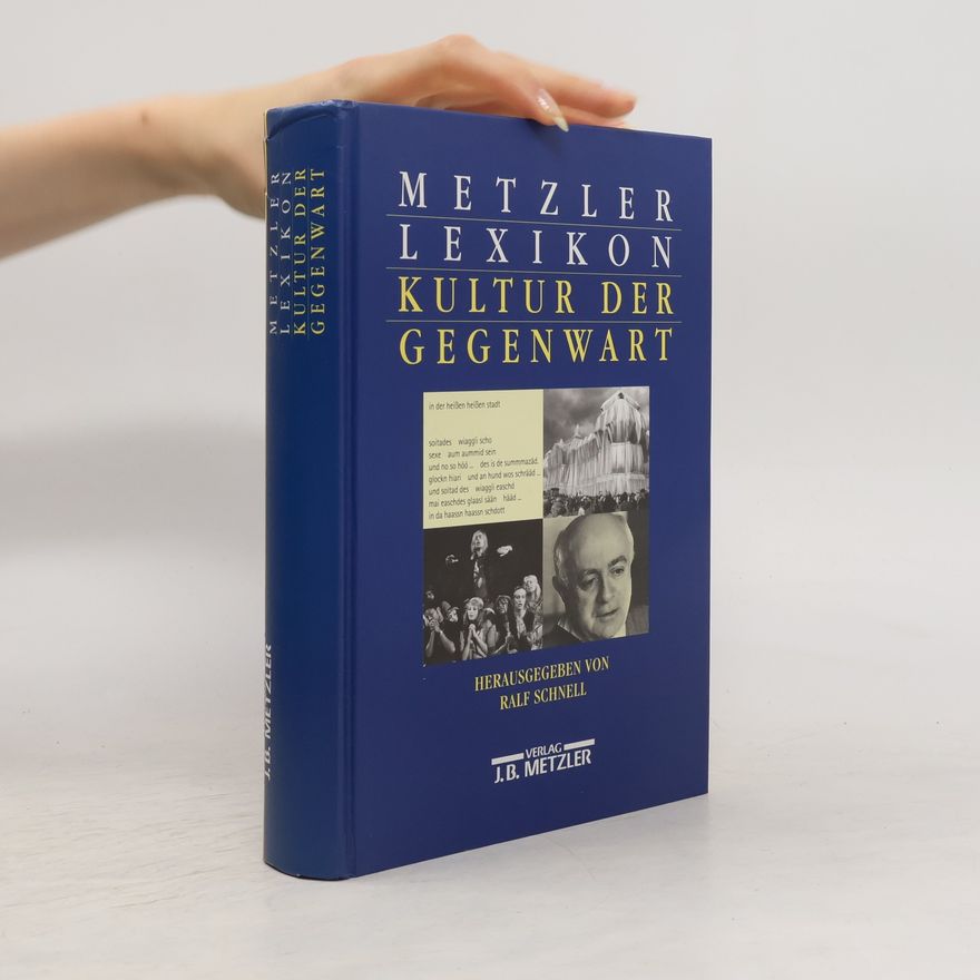 Ralf Schnell Metzler-Lexikon Kultur der Gegenwart
