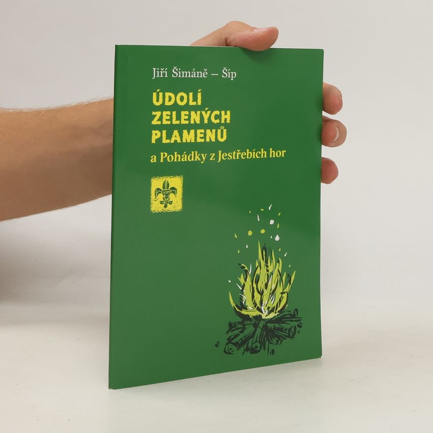Jiří Šimáně Údolí zelených plamenů a Pohádky z Jestřebích hor