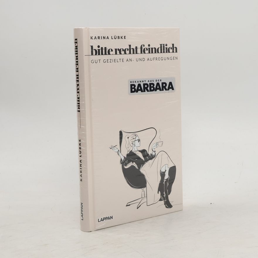 Karina Lübke Bitte recht feindlich!
