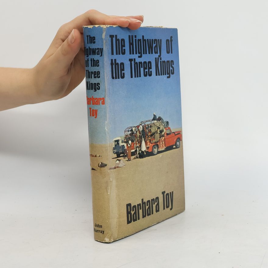 Barbara Toy The Highway of the Three Kings
