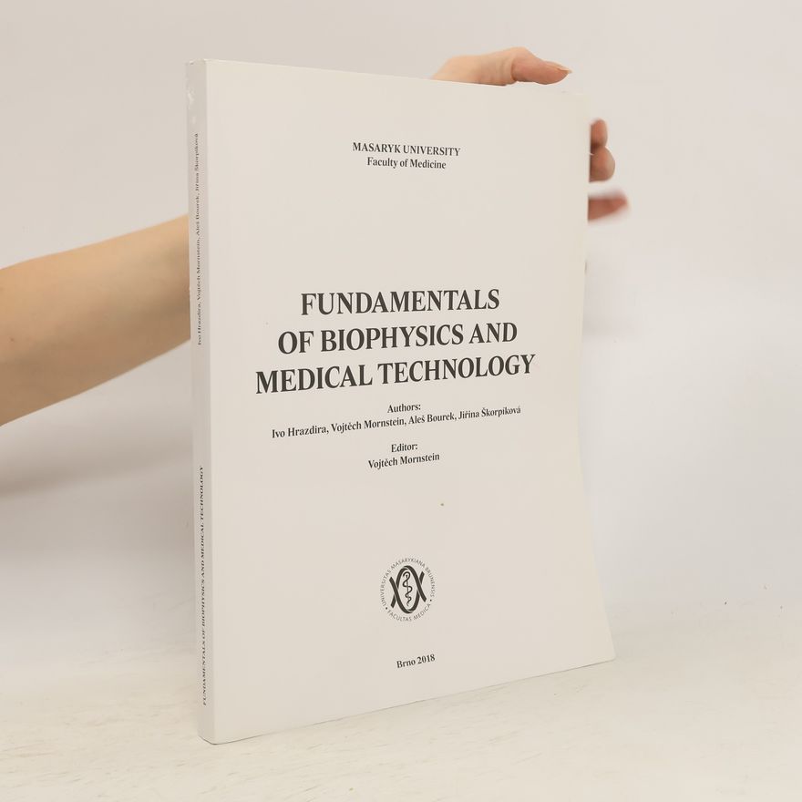 AA.VV. Fundamentals of Biophysics and Medical Technology