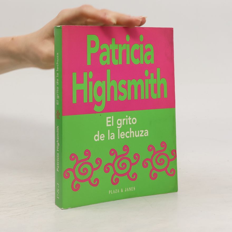 Patricia Highsmith El Grito de la Lechuza