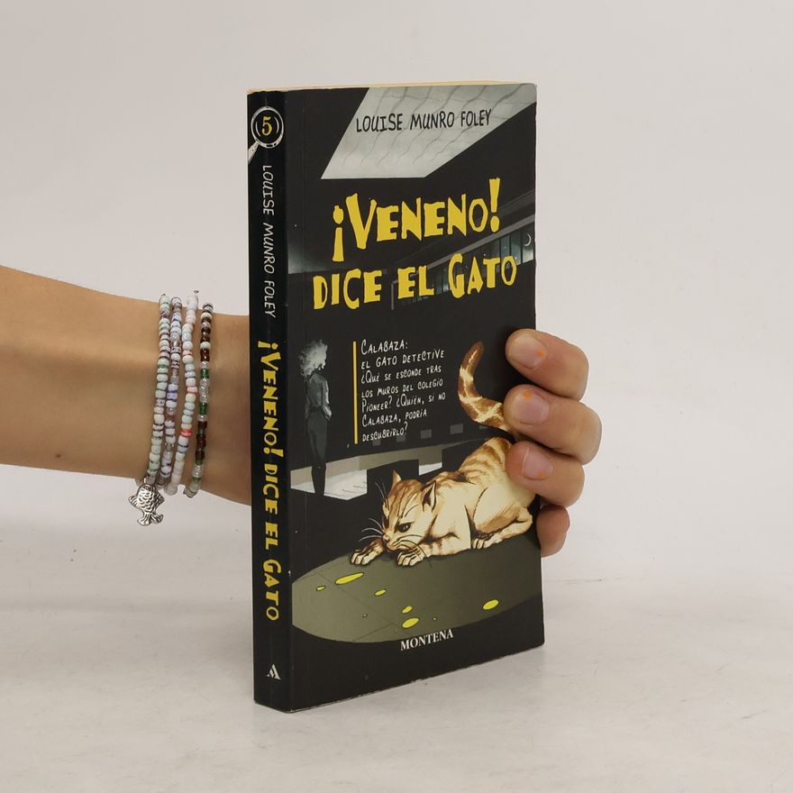 Louise Munro Foley Veneno! Dice el Gato