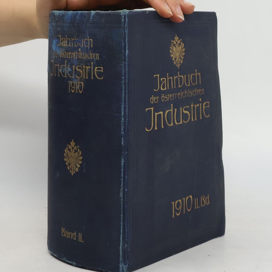AA.VV. Jahrbuch der österreichischen Industrie 1910 II. Bd.