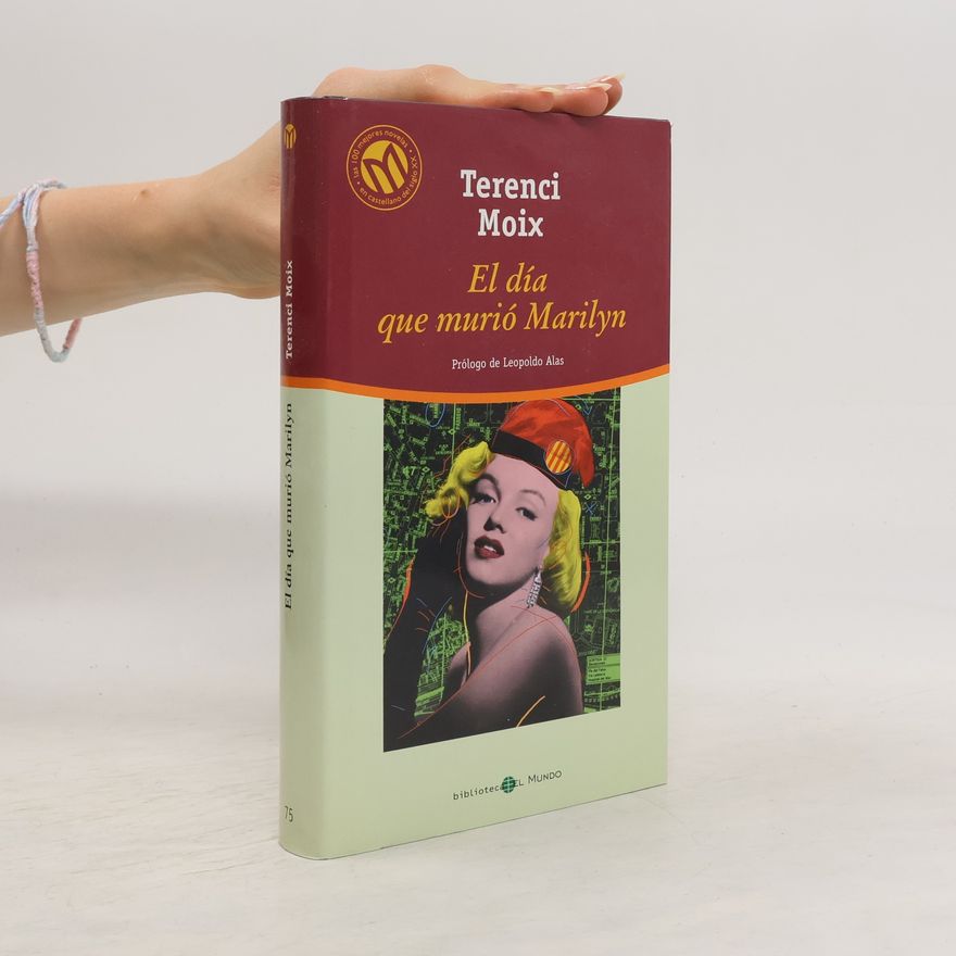 Terenci Moix El día que murió Marilyn