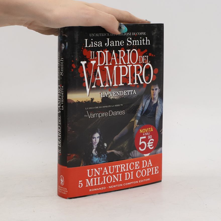 L. J. Smithová  La vendetta. Il diario del vampiro
