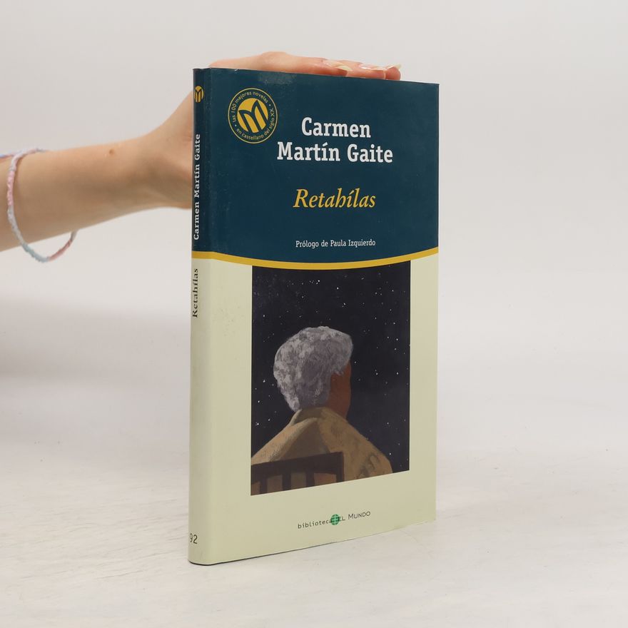 Carmen Martín Gaite Retahílas