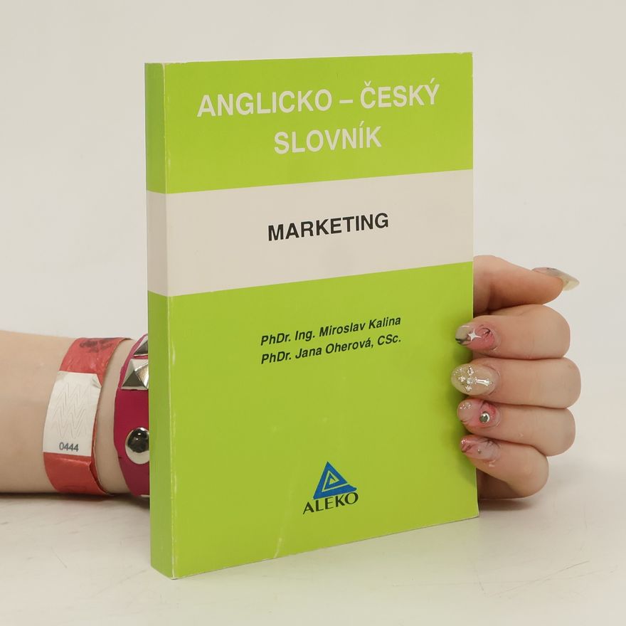 Jana Oherová Anglicko-český slovník : Marketing