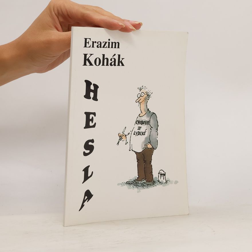 Erazim Kohák Hesla
