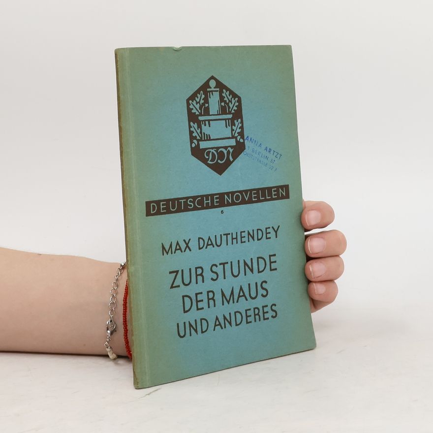 Max Dauthendey Zur Stunde der Maus und anderes