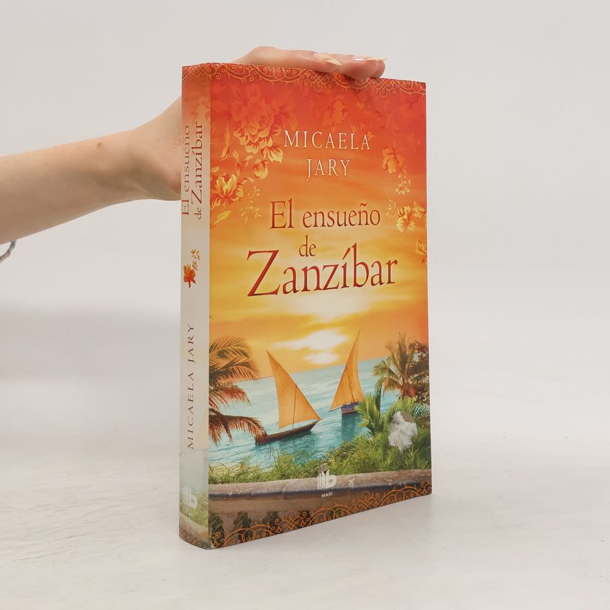Micaela Jary El ensueño de Zanzíbar