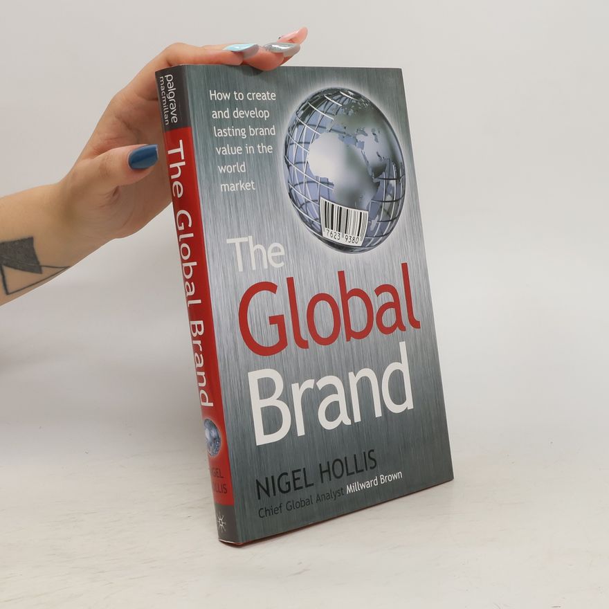 Nigel Hollis The Global Brand