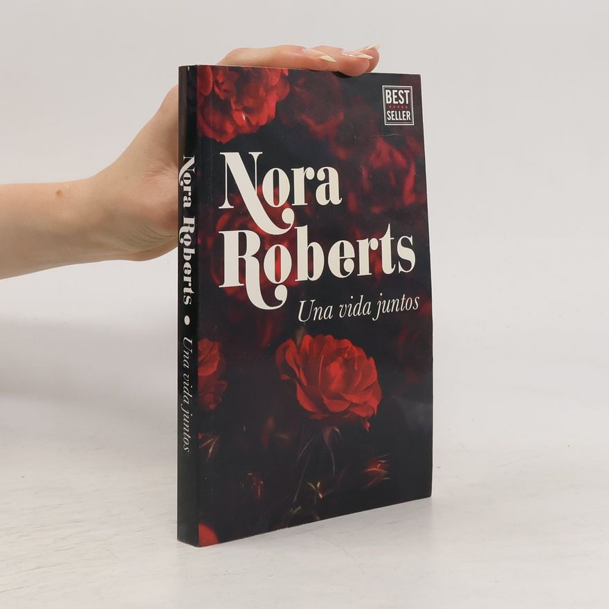 Nora Roberts Una vida juntos