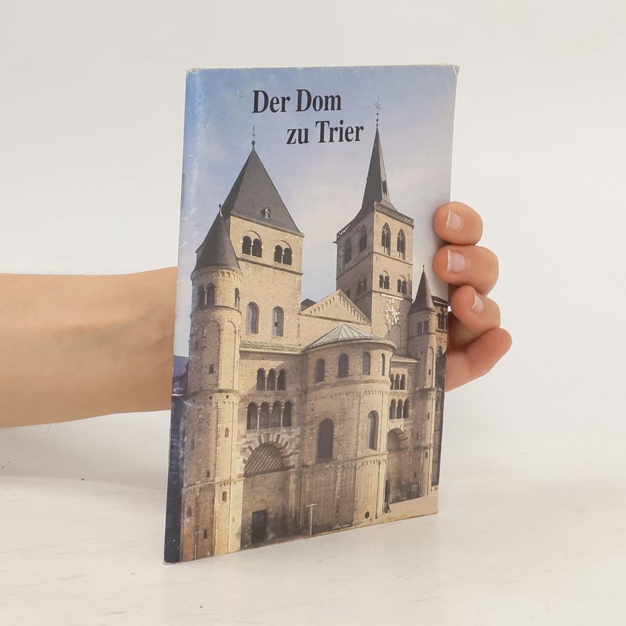 Franz Ronig Der Dom zu Trier