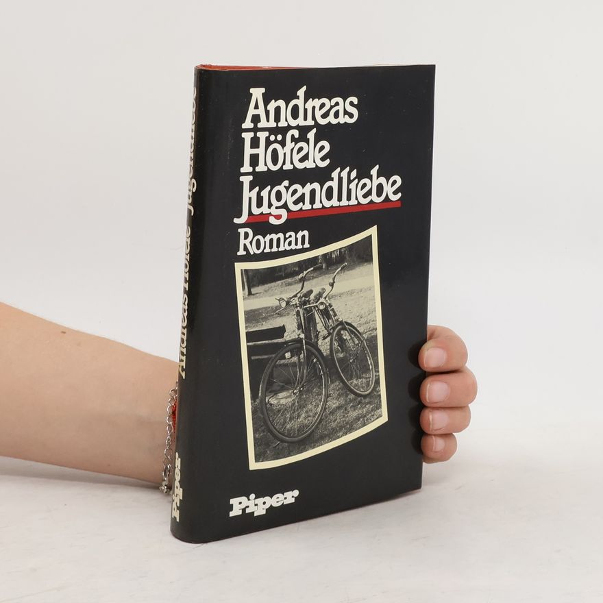 Andreas Höfele Jugendliebe